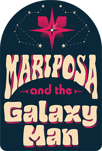 Mariposa and the Galaxy Man Logo